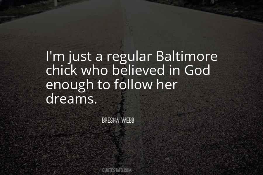 Quotes About Her Dreams #1293242