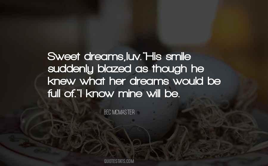 Quotes About Her Dreams #869312