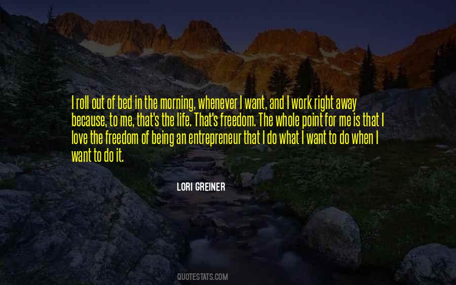 Morning Entrepreneur Quotes #241907