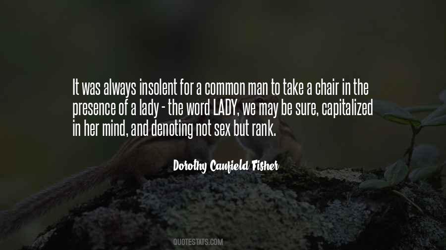 Word Of A Man Quotes #657419
