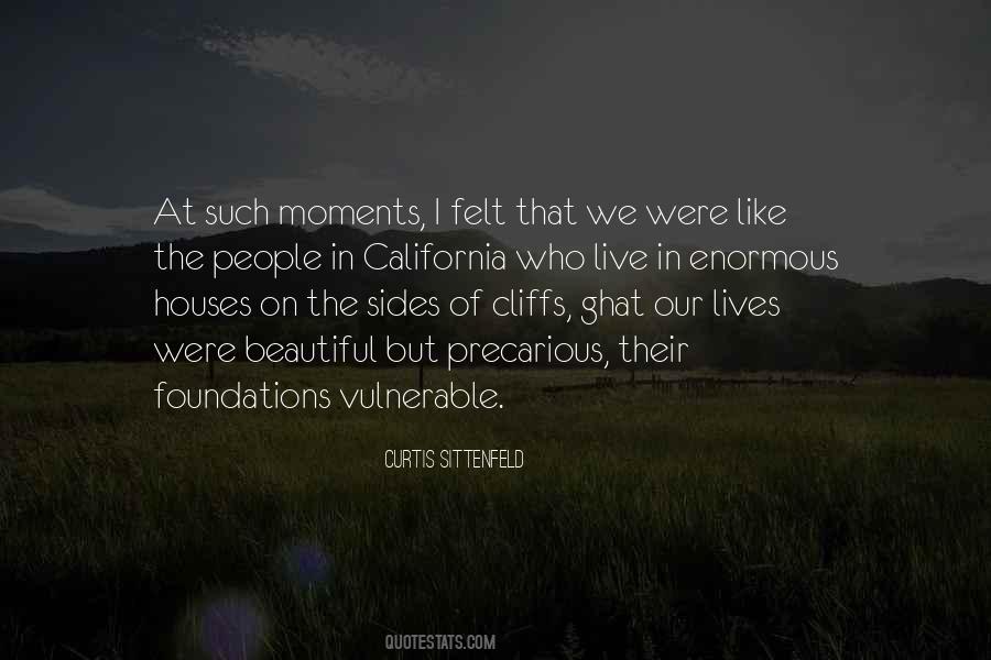Live In The Moments Quotes #514733