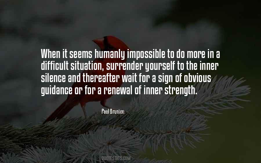 When It Seems Impossible Quotes #1675291