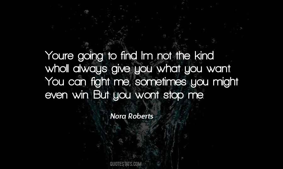What You Can Give Me Quotes #1086158