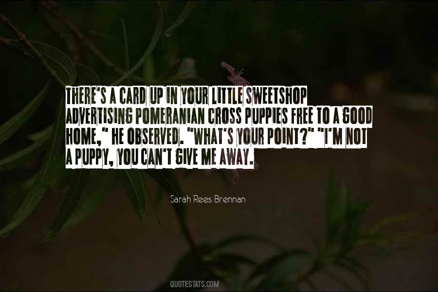 What You Can Give Me Quotes #585560