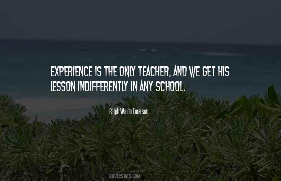 Experience Teacher Quotes #1733286