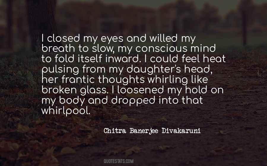 Daughter Eyes Quotes #1648175