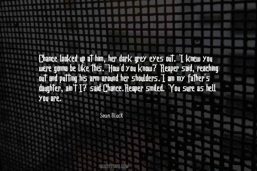 Daughter Eyes Quotes #1678233