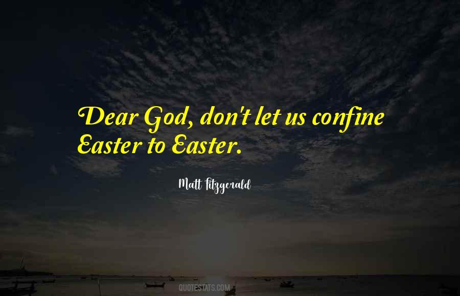 Easter God Quotes #17064