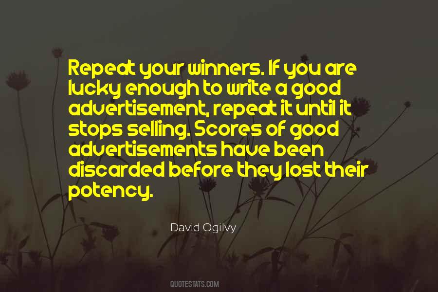 If You Repeat Something Enough Quotes #43457