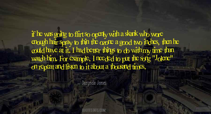 If You Repeat Something Enough Quotes #532527