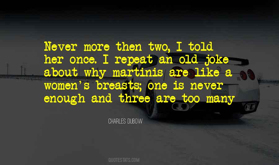 If You Repeat Something Enough Quotes #562839