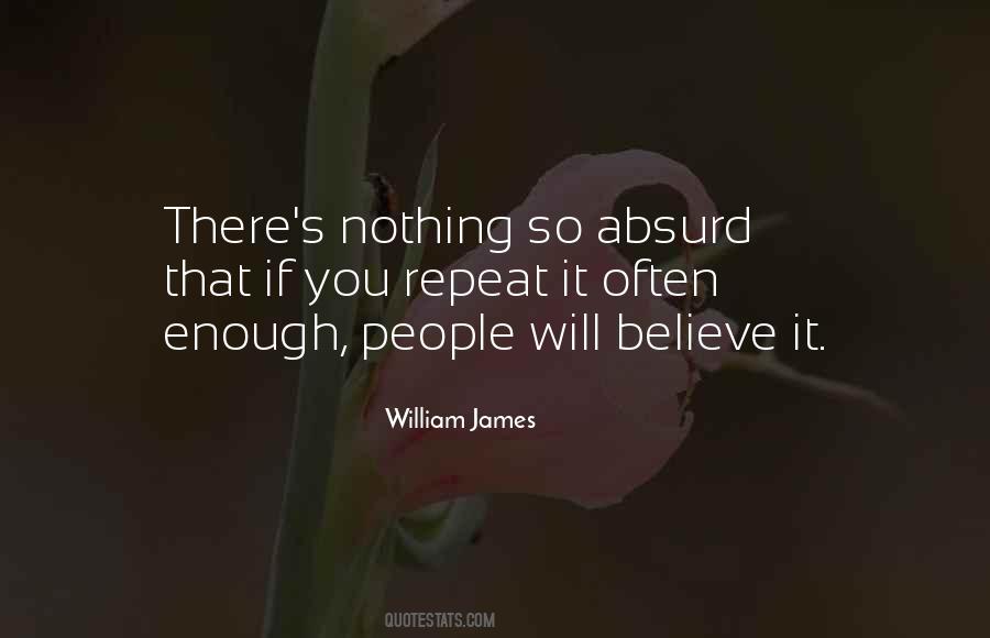 If You Repeat Something Enough Quotes #875982