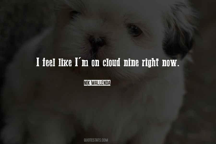 On Cloud Nine Quotes #1701215