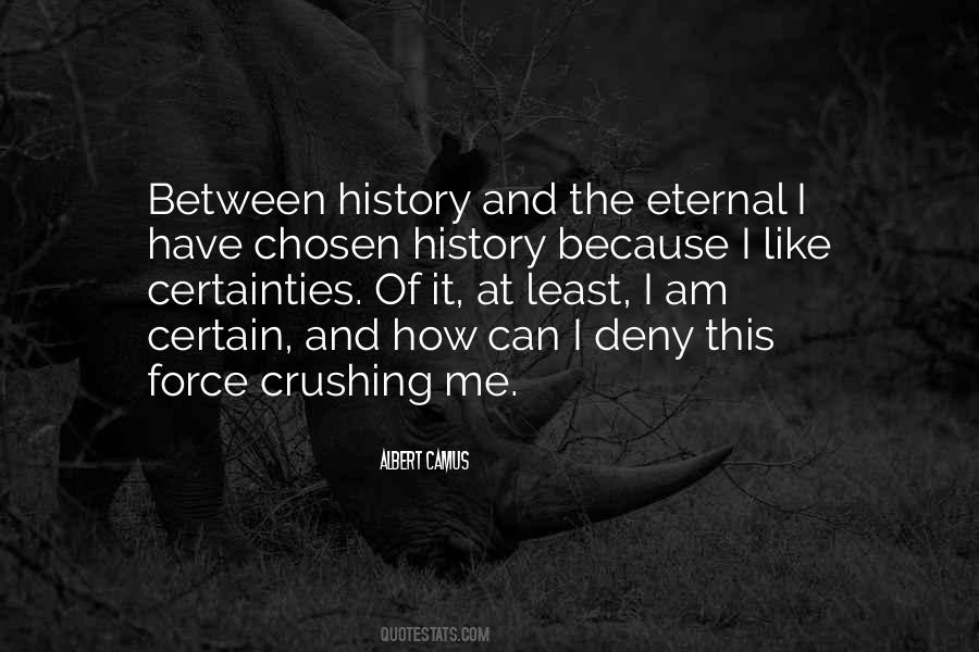 I Am Eternal Quotes #1288466