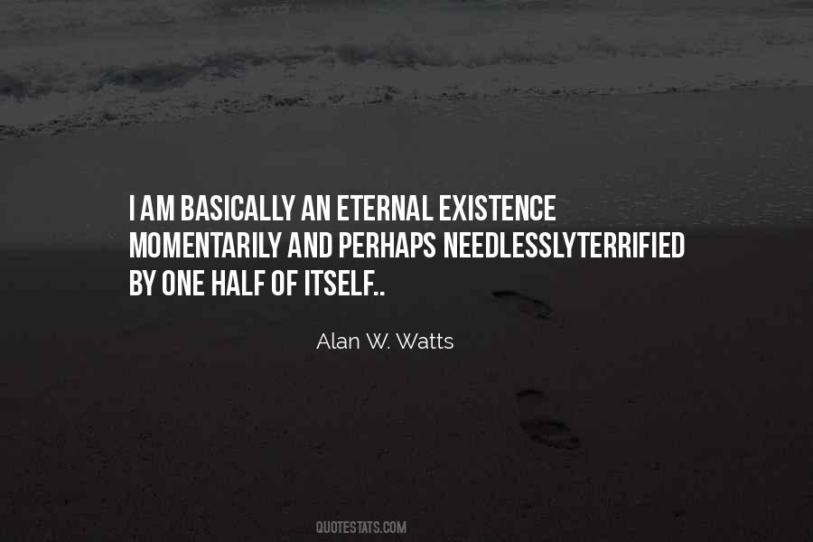 I Am Eternal Quotes #1299310