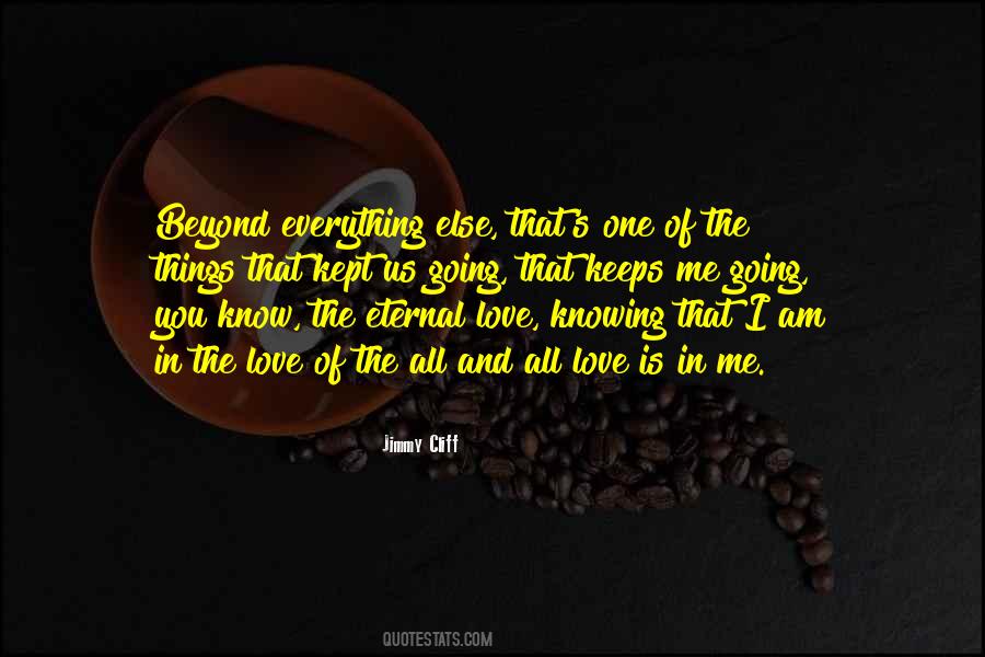 I Am Eternal Quotes #203843