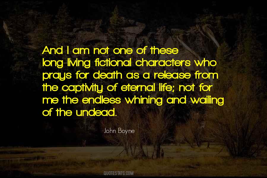 I Am Eternal Quotes #246527