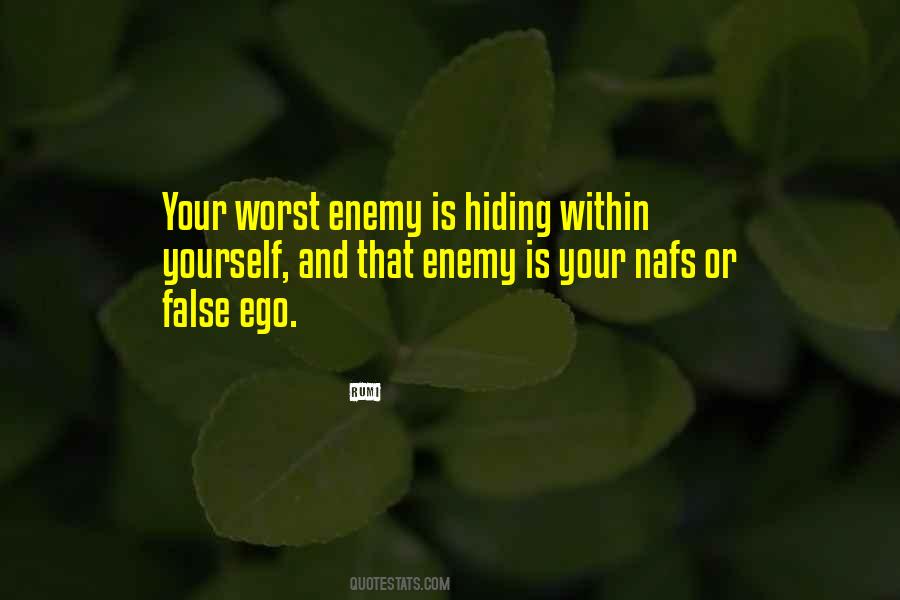 Ego Is My Enemy Quotes #1278337
