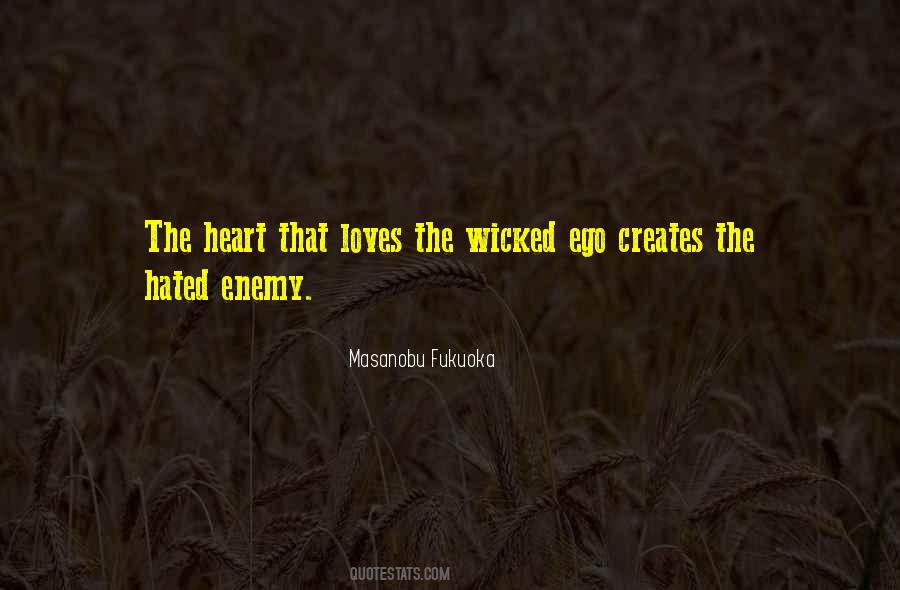 Ego Is My Enemy Quotes #1354865