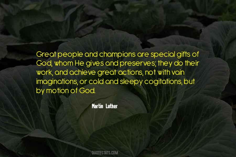 Those Who Achieve Greatness Quotes #482005