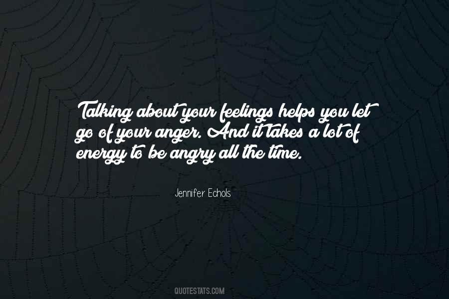 Quotes About Feelings Anger #1210635