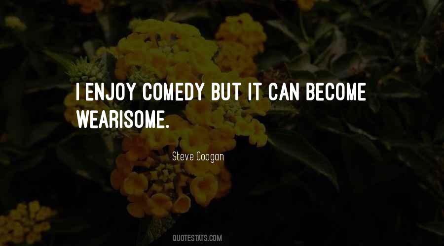 Comedy Comedy Quotes #88233