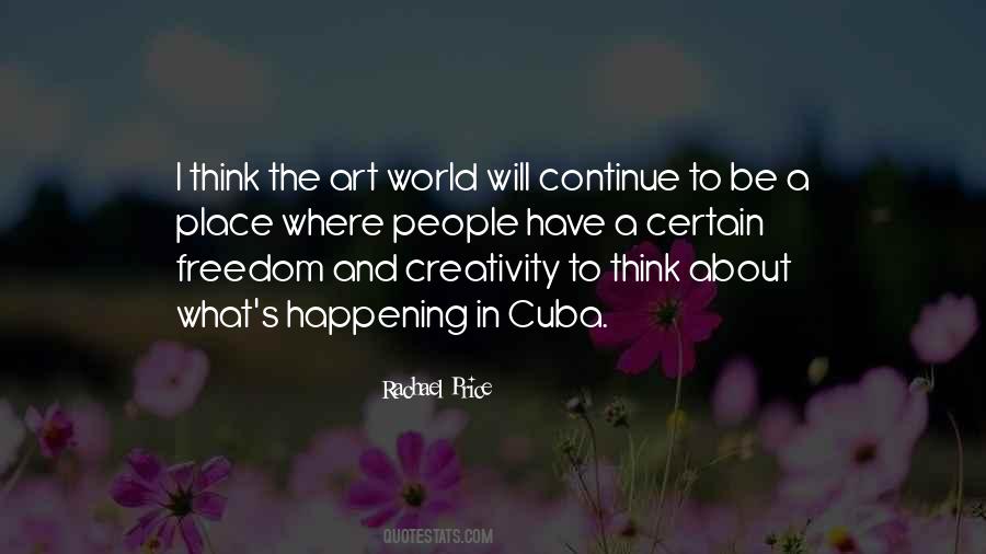 Freedom And Creativity Quotes #1077275