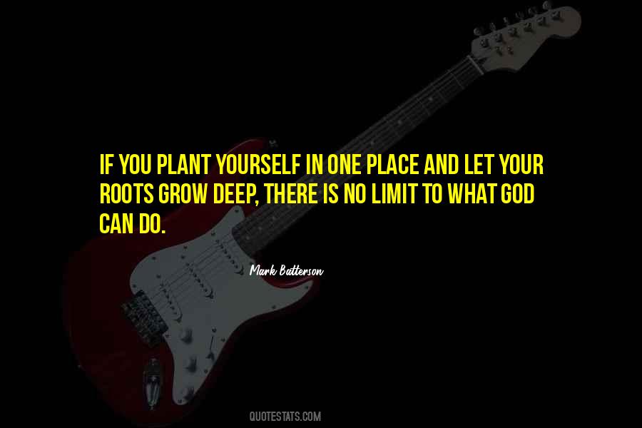 Plant Yourself Quotes #1115466