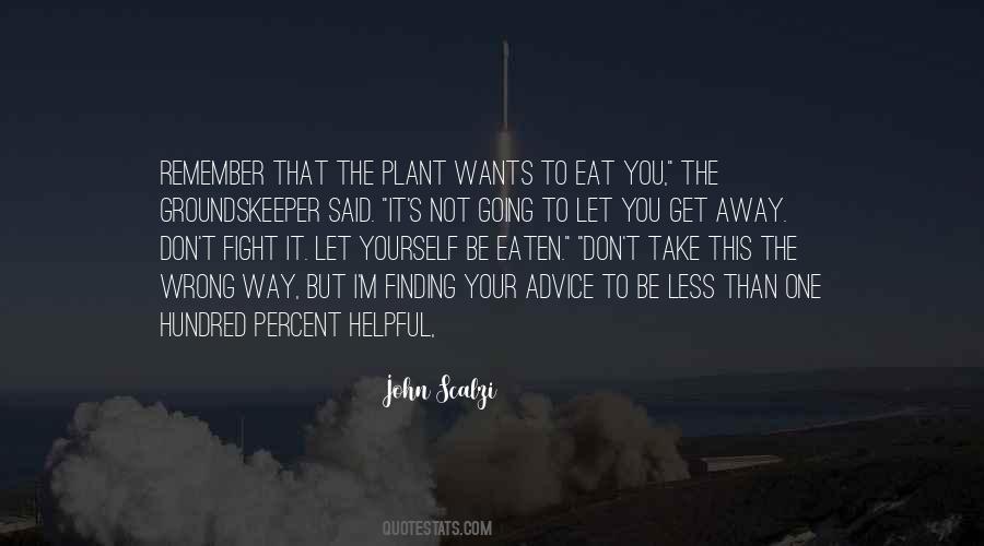 Plant Yourself Quotes #992181