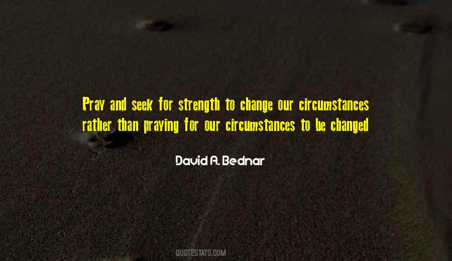 Pray For Strength Quotes #1221269