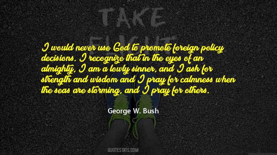 Pray For Strength Quotes #1342419