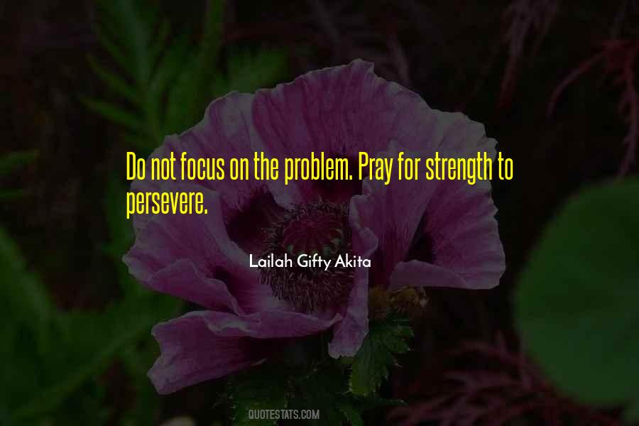 Pray For Strength Quotes #1781065