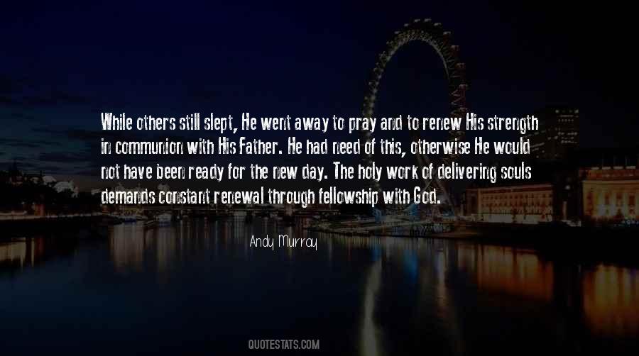 Pray For Strength Quotes #337042