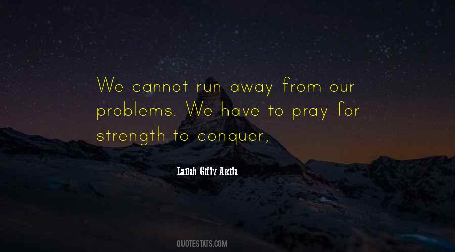 Pray For Strength Quotes #433001