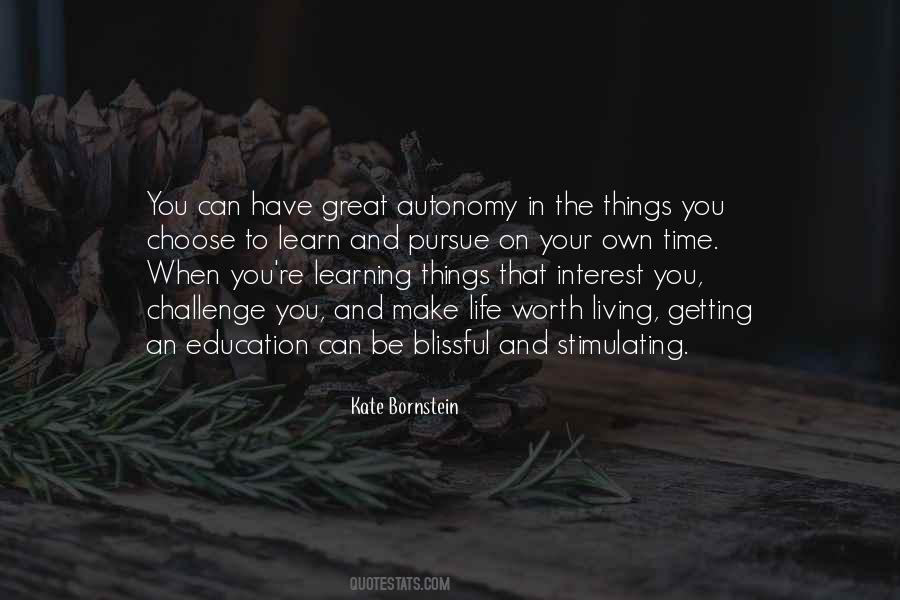 Quotes About Interest In Learning #1225726