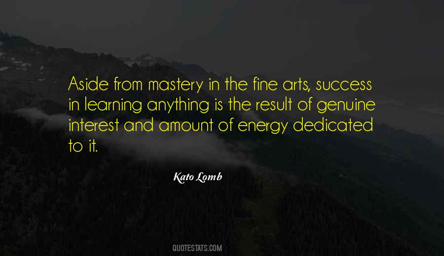 Quotes About Interest In Learning #1471661