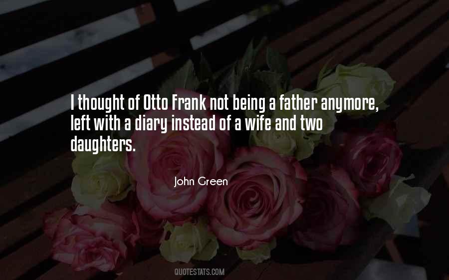 Father Of Two Daughters Quotes #1074420