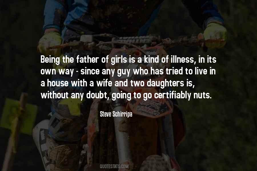 Father Of Two Daughters Quotes #1737898
