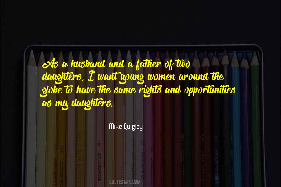 Father Of Two Daughters Quotes #1790405
