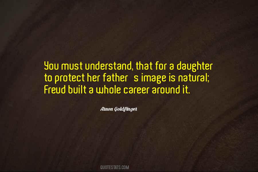 Father Protect Daughter Quotes #1712498