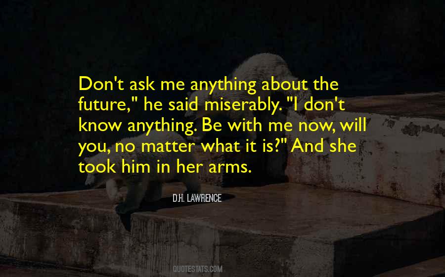 What You Know About Me Quotes #1195427