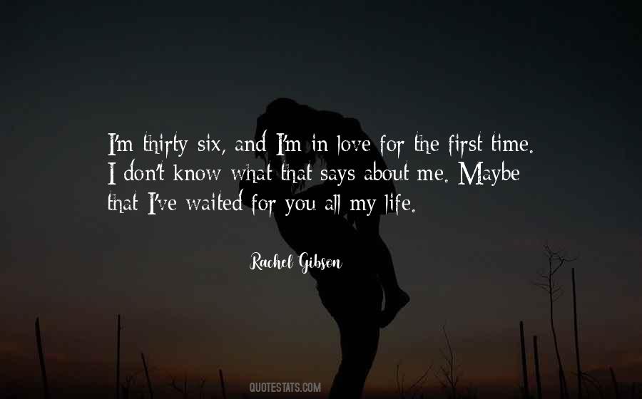 What You Know About Me Quotes #1243694