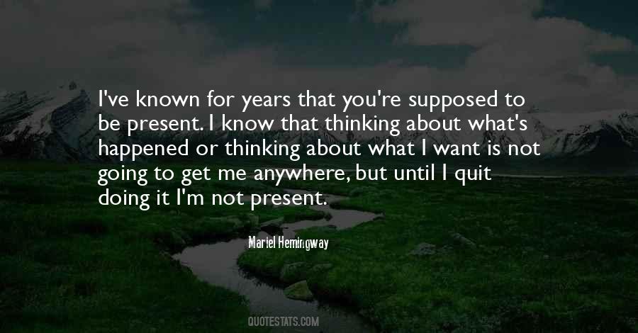 What You Know About Me Quotes #1425966