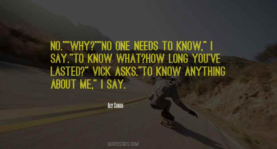 What You Know About Me Quotes #1851415