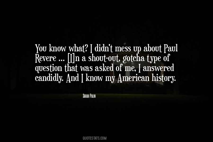 What You Know About Me Quotes #438940