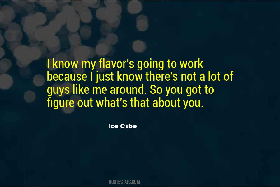 What You Know About Me Quotes #440693