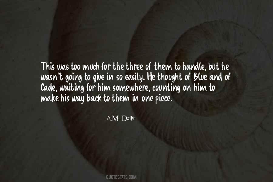 Waiting Too Much Quotes #344773