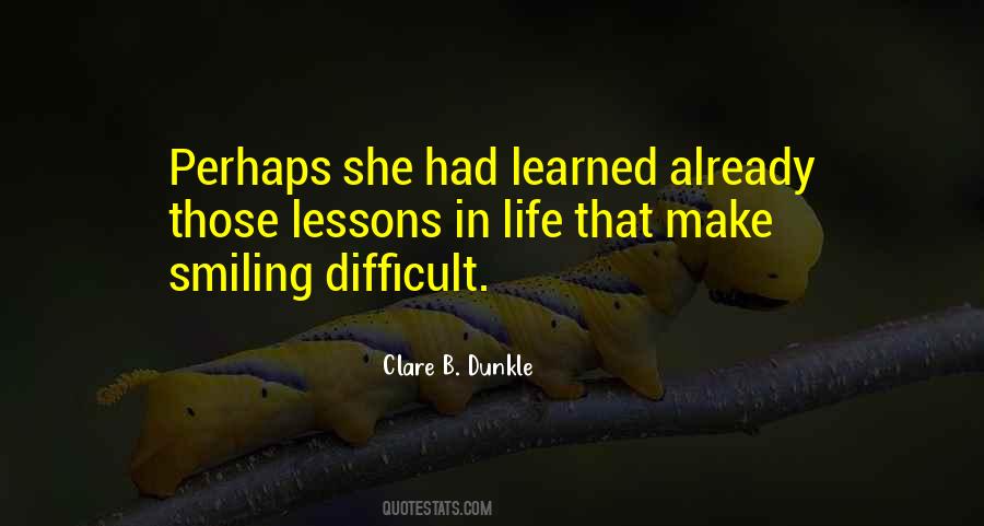 Why Is Life So Difficult Quotes #204325