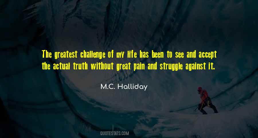 Life Without Struggle Quotes #1666798