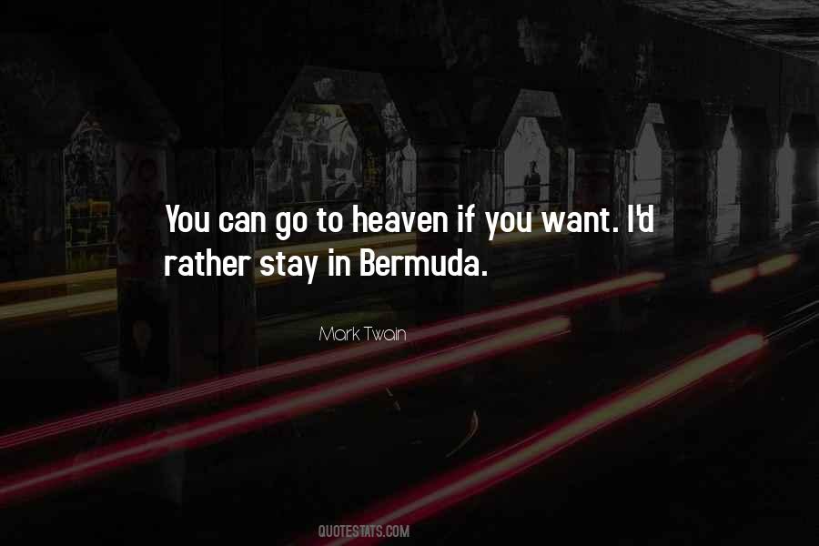 I Want To Go To Heaven Quotes #1050562